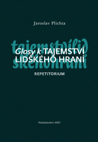 Glosy k tajemství lidského hraní