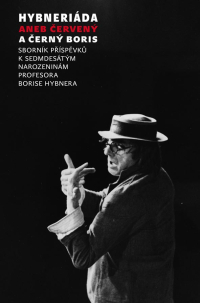 Hybneriáda aneb Červený a černý Boris
