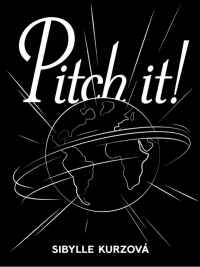 Pitch it!