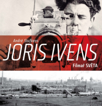 Joris Ivens – Filmař světa