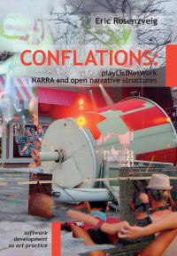 Conflations:  playlistnetwork, NARRA and open narrative structures