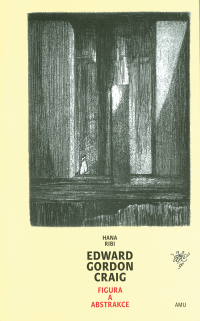 Edward Gordon Craig – Figura a abstrakce